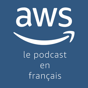 Escucha Le podcast 🎙️ AWS ☁️ en 🇫🇷 en la aplicación