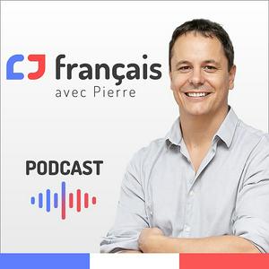 Escucha Learn French with French Podcasts - Français avec Pierre en la aplicación