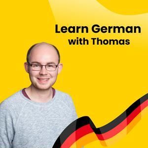 Escucha Learn German with Thomas en la aplicación