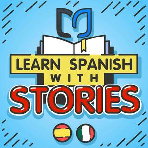 Escucha Learn Spanish with Stories en la aplicación