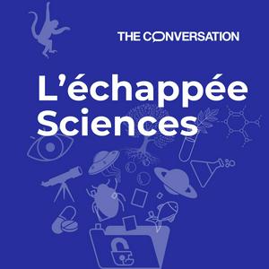 Escucha L’échappée Sciences en la aplicación