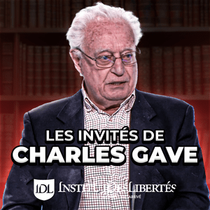 Escucha Les invités de Charles Gave en la aplicación