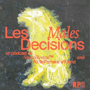 Escucha Les Males Decisions en la aplicación