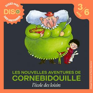 Escucha Les nouvelles aventures de Cornebidouille en la aplicación