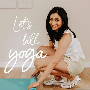 Escucha Let's Talk Yoga en la aplicación