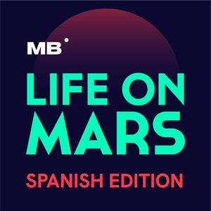 Escucha Life on Mars - El podcast de MarsBased en la aplicación