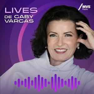 Escucha Lives de Gaby Vargas en la aplicación