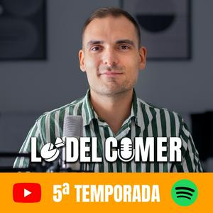 Escucha Lo del Comer - Ciencia y Tecnología de Alimentos en la aplicación