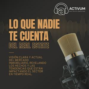 Escucha Lo que nadie te cuenta del Real Estate en la aplicación