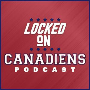 Escucha Locked On Canadiens - Daily Podcast on the Montreal Canadiens en la aplicación