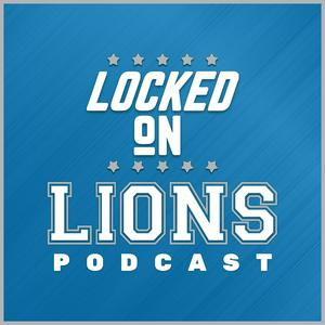 Escucha Locked On Lions - Daily Podcast On The Detroit Lions en la aplicación