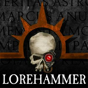 Escucha Lorehammer - A Warhammer 40k Podcast en la aplicación