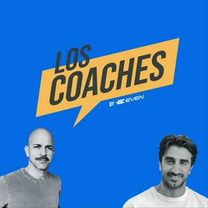 Escucha Los Coaches (by EVEN) en la aplicación