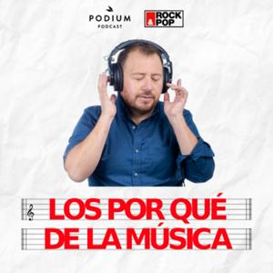 Escucha Los Por Qué De La Música en la aplicación