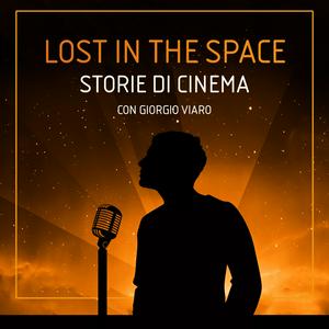 Escucha Lost In The Space: storie di cinema en la aplicación