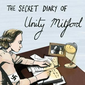 Escucha Hitler's English Girlfriend: The Secret Diary of Unity Mitford en la aplicación