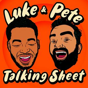 Escucha Luke and Pete Talking Sheet en la aplicación