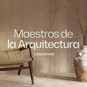 Escucha Maestros de la Arquitectura by Cosentino en la aplicación