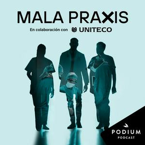 Escucha Mala Praxis en la aplicación