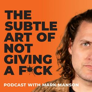 Escucha The Subtle Art of Not Giving a F*ck Podcast en la aplicación