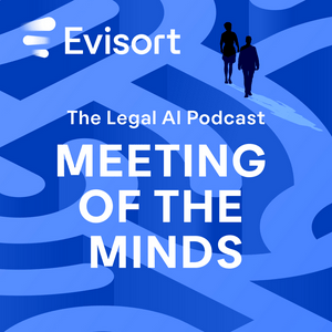 Escucha Meeting of the Minds - The Legal AI Podcast en la aplicación