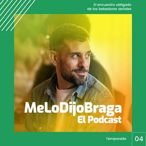 Escucha MeLoDijoBraga El Podcast en la aplicación