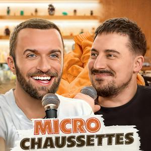 Escucha Micro Chaussettes - Squeezie et Freddy Gladieux en la aplicación