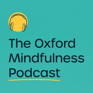 Escucha The Oxford Mindfulness Podcast en la aplicación