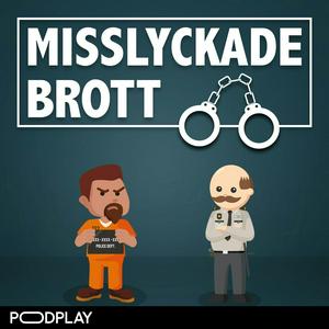 Escucha Misslyckade Brott en la aplicación