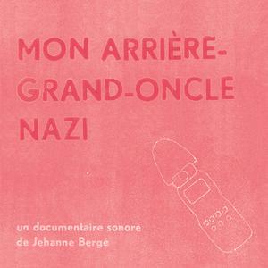 Escucha Mon arrière-grand-oncle nazi en la aplicación