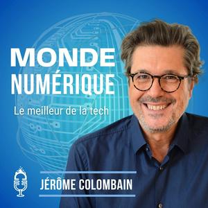 Escucha Monde Numérique (Actu Tech) en la aplicación