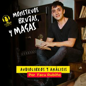 Escucha MONSTRUOS, BRUJAS Y MAGAS - Audiolibros y análisis literario en la aplicación