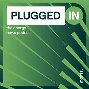 Escucha Plugged In: the energy news podcast en la aplicación