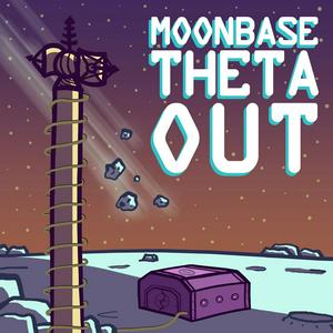 Escucha Moonbase Theta, Out en la aplicación