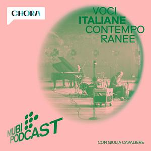 Escucha MUBI Podcast: Voci Italiane Contemporanee en la aplicación