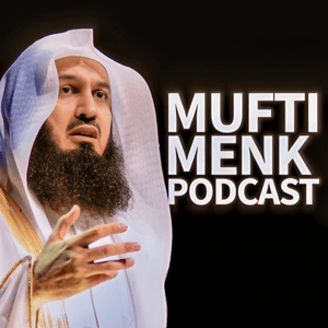 Escucha Mufti Menk Podcast en la aplicación