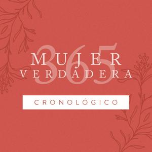 Escucha Mujer Verdadera 365 Cronológico en la aplicación