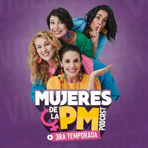 Escucha Mujeres de la PM en la aplicación