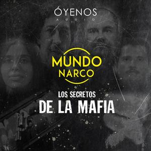 Escucha Mundo Narco en la aplicación