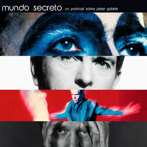 Escucha Mundo Secreto: Un podcast sobre Peter Gabriel en la aplicación