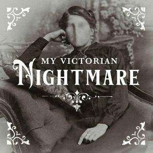 Escucha My Victorian Nightmare en la aplicación