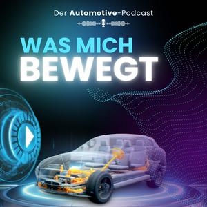 Escucha Was mich bewegt – Der Automotive-Podcast en la aplicación