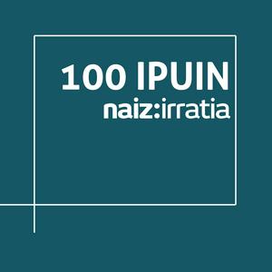 Escucha NAIZ IRRATIA - 100 ipuin | naiz.eus en la aplicación