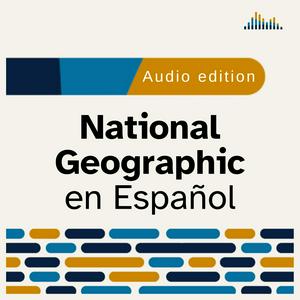 Escucha National Geographic en Español en la aplicación