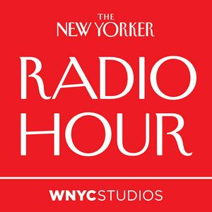 Escucha The New Yorker Radio Hour en la aplicación