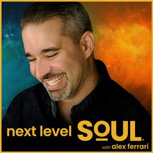 Escucha Next Level Soul Podcast with Alex Ferrari en la aplicación