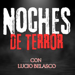 Escucha Noches de Terror Podcast en la aplicación