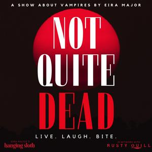 Escucha Not Quite Dead en la aplicación