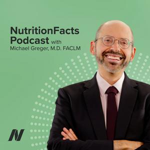 Escucha Nutrition Facts with Dr. Greger en la aplicación