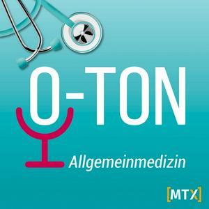 Escucha O-Ton Allgemeinmedizin: Podcast für die Arztpraxis en la aplicación